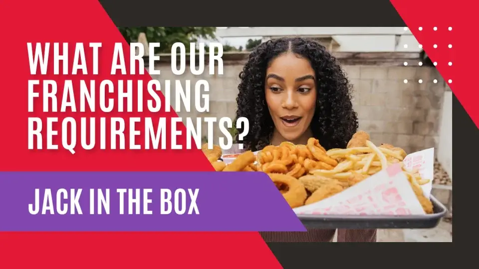 Jack in the Box Franchise: What to Know Before You Invest